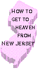 Get to heaven from NJ